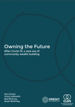 Owning the future: After Covid-19, a new era of community wealth building